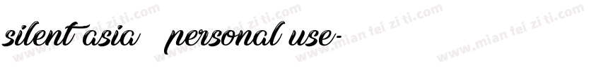 silent asia   personal use字体转换